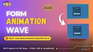 Create a Form with Wave Animation using HTML, CSS & JavaScript | Day 8 of 100-Day Challenge