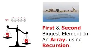 C Program To Find First and Second Biggest Element In An Array using Recursion