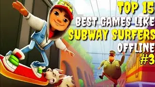 Top 15 Best Games Like Subway Surfers OFFLINE For Android & ios 2024 #3