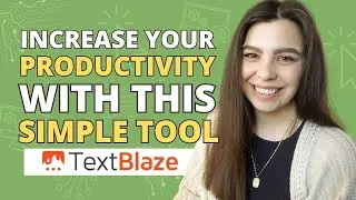 Increase Your Productivity with a Simple Tool | Text Blaze