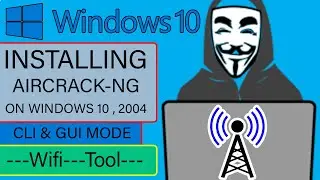 Install Aircrack-ng in Windows 10 | CLI & GUI Mode | Download and Installation Full Process In Hindi