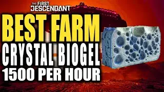 Best Crystal Biogel Farm - The First Descendant Over 1500 Crystal Biogel Per Hour