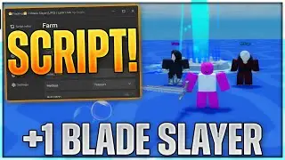 +1 Blade Slayer Script Hack | Auto Farm, Kill Aura, Auto Open Eggs & MORE!