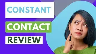 Constant Contact Review Tutorial Simplify Your Email Marketing Efforts