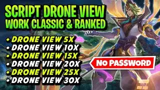 UPDATE TERBARU‼️SCRIPT DRONE VIEW MOBILE LEGENDS ANTI BANNED WORK RANKED NEW PATCH FREE NO PASSWORD