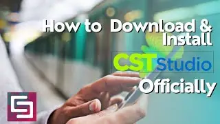 How to Download and Install CST Studio in 2023 | ANTENNA PROECTS | CODING TAMILAN