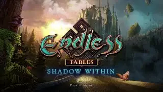 ENDLESS FABLES: SHADOW WITHIN - 100% Walkthrough (Platinum Trophy / 1000G Guide + Roadmap)