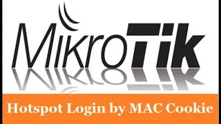 MikroTik Hotspot Login By MAC Cookie Configuration