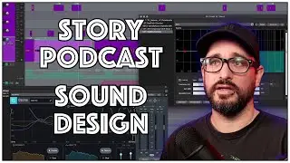 Audio Post Production for a Narrative Podcast - Ambience, Foley, Sound Design, and Voice Effects