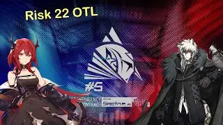 [Arknights] Contingency Contract#5 Risk 22 Week 1