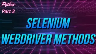 ✔ Python Selenium WebDriver Methods Category