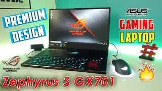 Asus ROG ZEPHYRUS S GX701 Gaming Laptop Unboxing and Review in Hindi