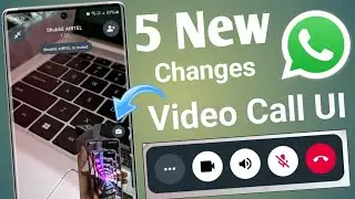 5 Whatsapp new Changes in Video call UI | Whatsapp new update | Whatsapp updates 🔥