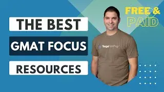 GMAT Focus Resources & Prep: Everything You Need to Know