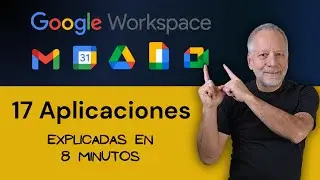 17 Aplicaciones de Google Workspace explicadas en 8 minutes