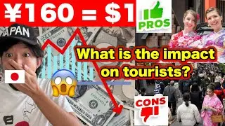 Japan Updated | Yen hits ¥160 to $1 — Exchange Rate Chaos | What is the impact on Foreign tourists?