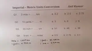 Imperial Units and Conversion to Metric System Length Examples