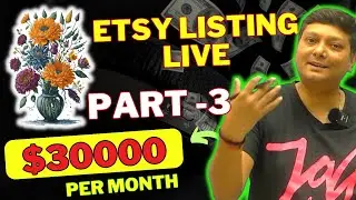 Live Etsy Approved Listing - Make $30,000 Per Month Without Any Technical Skills 2023 Part 3