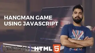 Building hangman game using JavaScript