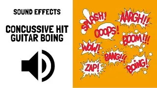 Concussive Hit Guitar Boing Sound Effects No Copyright Music Free Download for YouTube