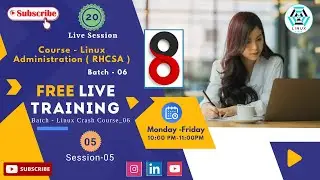 Free Linux Live Training_Batch06_Session-05 | Linux Live Training 