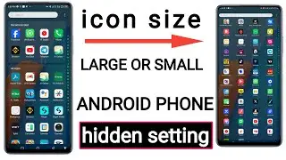 How to Change App Icon Size  Android Devices /hidden setting