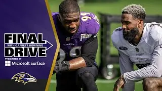 Ravens Are Loving Odell Beckham Jr.s Leadership | Baltimore Ravens Final Drive