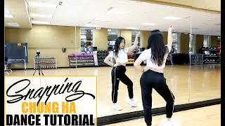 청하 (CHUNG HA) - "Snapping" - Lisa Rhee Dance Tutorial