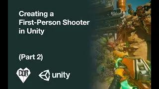 Unity3D: Creating a First-Person Shooter (Part 2)