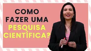 Como fazer uma Pesquisa Científica?  - Revista Científica Multidisciplinar Núcleo do Conhecimento