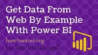 Get Data from the Web by Example with Power Query in Power BI