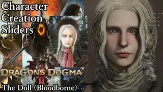 Dragon's Dogma 2 Character Creation - The Doll (Bloodborne)