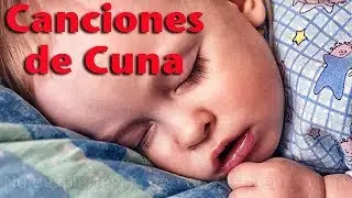 Cancion de Cuna para Dormir Bebes. 8 Temas Larga Duracion. Dormir e Relaxar Nanas #