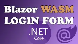 Implement a Login Form in Blazor WebAssembly .NET C#