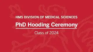 Harvard Medical School Hooding Ceremony, Class of 2024