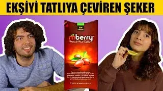 EKŞİYİ TATLIYA ÇEVİREN MUCİZE MEYVE TEPKİSİ