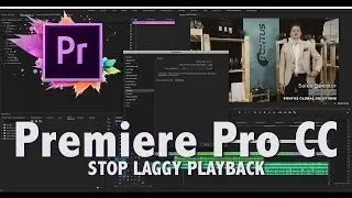 FIX Playback Timeline Lag Delay On Adobe Premiere Pro CC INSTANTLY EASY!!!