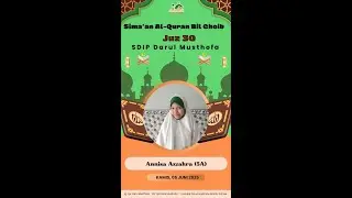 SDI Plus Darul Musthofa | Sima'an AL Qur'an Bil Ghoib