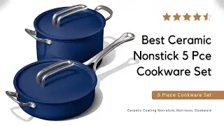 5 Pieces Best Ceramic Cookware Set on Amazon | Make Your Kitchen More Nonstick