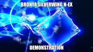 Bronya Silverwing: N-EX Demo