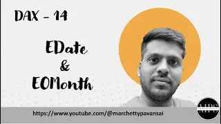 DAX | POWER BI | DATE and TIME | EDATE and EOMONTH Functions