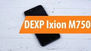 Распаковка DEXP Ixion M750 / Unboxing DEXP Ixion M750