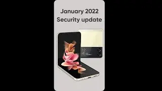 Samsung Galaxy Z Flip 3 January 2022 Update 
