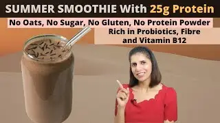 High Protein Breakfast Smoothie Recipe | No Oats, No Sugar | Rich in Fibre & Probiotic | Weight Loss