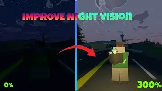 How to improve Night Vision in ANY game