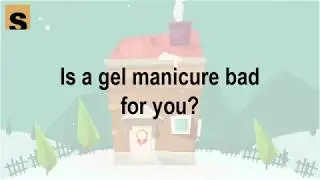 Is a gel manicure bad for you | Makeup Tips