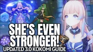 she's even STRONGER! UPDATED Kokomi Guide - Artifacts, Weapons, Teams & Tips | Genshin Impact 3.0