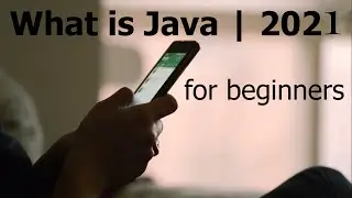 What is Java for Beginners must watch | 2021