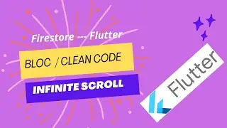 Infinite scroll using Clean Code Architecture, BloC state manager and Firestore / Flutter