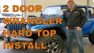 HOW TO INSTALL 2 DOOR JEEP WRANGLER HARD TOP INSTALLATION